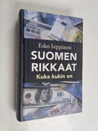 Suomen rikkaat : kuka kukin on
