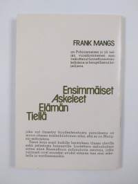 Ensimmäiset askeleet elämän tiellä