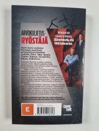 Arvokuljetusryöstäjä Matti Sarénin mafiaelämä