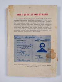 Mies jota ei ollutkaan : kertomus operaatio &quot;Lihahakkeluksesta&quot;