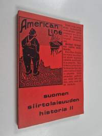 Suomen siirtolaisuuden historia osa 2 : Aatteellinen toiminta
