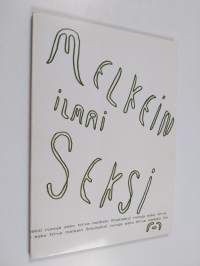 Melkein ilmaiseksi