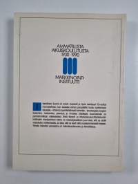Aikuiset opintiellä : myynti- ja mainoskoulu Markkinointi-instituutti 1930-1990