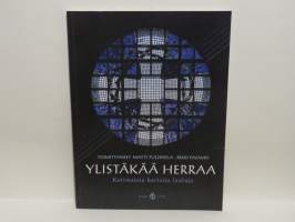 Ylistäkää Herraa - Kotimaisia hartaita lauluja