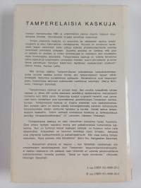 Tamperelaisia kaskuja 1 : Kustaa III:sta nykypäiviin : 653 kaskua ja tarinaa Tampereelta ja tamperelaisista