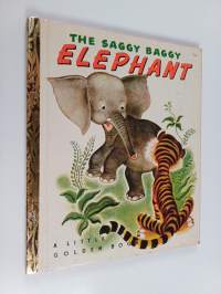 The Saggy Baggy Elephant