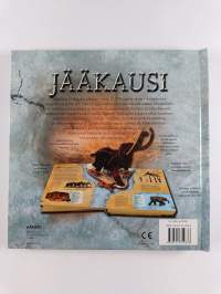 Jääkausi - esihistorialliset ihmiset ja eläimet äärimmäisissä olosuhteissa