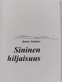 Sininen hiljaisuus (signeerattu)