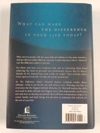 The Difference Maker : Making Your Attitude Your Greatest Asset