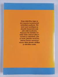 Ihminen itsensä paras ystävä (signeerattu, tekijän omiste)