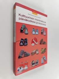 Kulttuurinen moninaisuus päiväkodissa ja koulussa