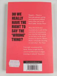 Trigger Warning - Is the Fear of Being Offensive Killing Free Speech?