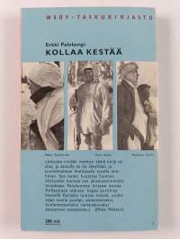 Kollaa kestää : kuvaus Kollaanjoen taisteluista