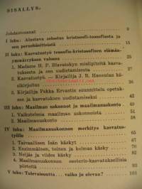 Kasvatustyö teosofis-kristosofisen elämänymmärryksen valossa