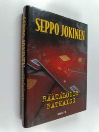 Seppo Jokinen -paketti (8 kirjaa) : Räätälöity ratkaisu ; Ajomies ; Vihan sukua ; Kuka sellaista tekisi ; Mustat sydämet ; Hervantalainen ; Rahtari ; Kuolevaksi j...