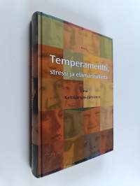 Temperamentti, stressi ja elämänhallinta
