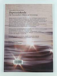 Depressiokoulu : opi masennuksen ehkäisy- ja hoitotaitoja : työkirja