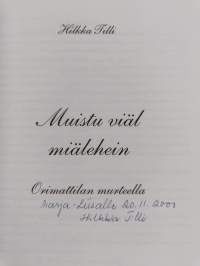 Muistu viäl miälehein : Orimattilan murteella (signeerattu, tekijän omiste)