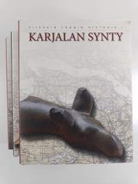 Viipurin läänin historia 1-3 : Karjalan synty ; Viipurin linnaläänin synty ; Suomenlahdelta laatokalle