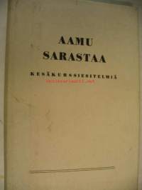 Aamu sarastaa - kristosofiset kesäkurssit 1963