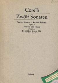 Zwölf Sonaten Op. 5 Violine und Piano II, Sonate 7-12