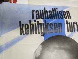 Paasikiven-Kekkosen linja - Rauhallisen kehityksen turva UKK Urho Kaleva Kekkonen presidentiksi -vaalijuliste