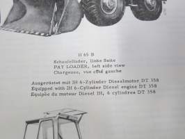 International Harvester IH H65B Payloader / Schaufellader / Chargeuse DT 358 Parts Catalog / Ersatzteilkatalog / Catalogue pices -kuormaaja, varaosaluettelo