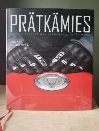 Prätkämies - Moottoripyörät menopeleinä ja intohimona