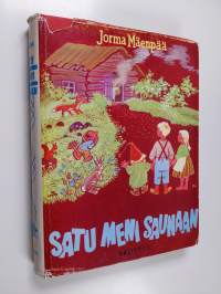 Satu meni saunaan : satuja ja tarinoita