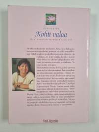 Kohti valoa : ota avuksesi menneet elämät! (signeerattu, tekijän omiste)