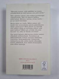 Kai minä halusin tätä