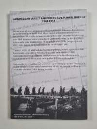 Jatkosodan vangit Tampereen sotavankileireillä