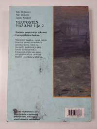 Muutosten maailma - lukion historia 1 ja 2 : Ihminen, ympäristö ja kulttuuri ; Eurooppalainen ihminen