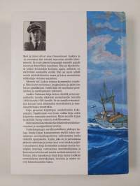 Kanalin partaalta suolaisemmille vesille : meriromaani