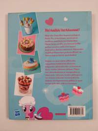 Pinkie Pie leipoo : Ponyvillen parhaat kakut