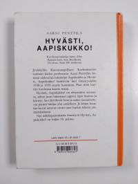 Hyvästi aapiskukko : näköispainos