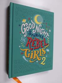 Good night stories for rebel girls 2