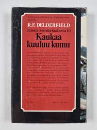 Elämää Sorrelin laaksossa 3, Kaukaa kuuluu kumu