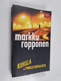 Kuhala ja puhelu kiusaajalta