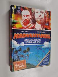 Madventures : uusi kansainvälisen seikkailijan opas
