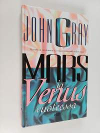 Mars ja Venus vuoteessa : kestävän intohimon ja romanttisen rakkauden opas
