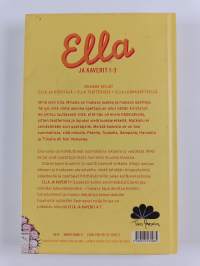 Ella ja kaverit 1-3 : Ella ja kiristäjä ; Ella teatterissa ; Ella luokkaretkellä