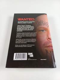 Wanted : Suomen etsityimmän rikollisen tarina