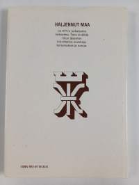 Haljennut maa : kokoelma novelleja, kertomuksia ja runoja