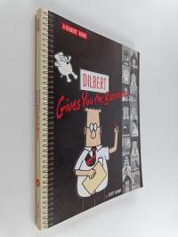 Dilbert gives you the business : a Dilbert book
