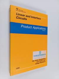 Linear and interface circuit applications, Vol. 1 : Amplifiers, comparators, timers and voltage regulators