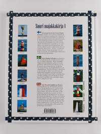 Suuri majakkakirja 1 = Stora finska fyrboken 1 = The Finnish lighthouse book 1