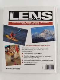 The Lens Book - Choosing and Using Lenses for Your SLR