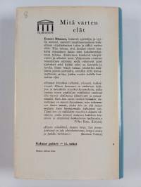 Mitä varten elät