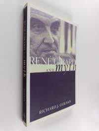 René Girard and Myth : An Introduction